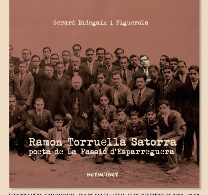 “Ramon Torruella Satorra, poeta de La Passió d’Esparreguera” de Gerard Bidegain
