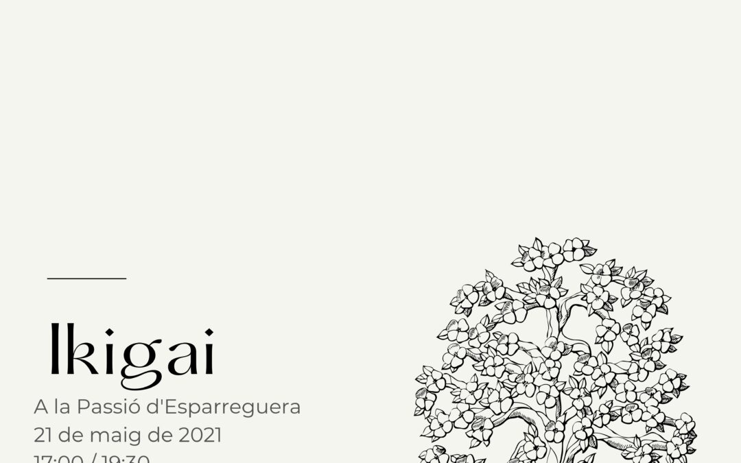 21 de maig | “Ikigai” dels alumnes de 2n de Batxillerat artístic de l’IES El Castell