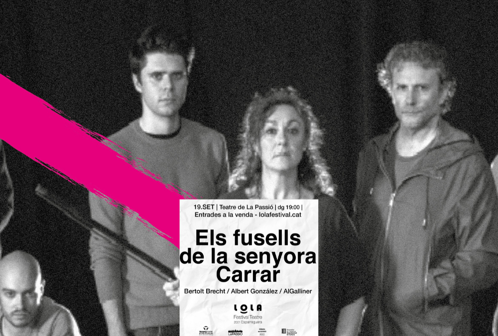 19 de setembre | “Els fusells de la Senyora Carrar” dins del Festival Lola