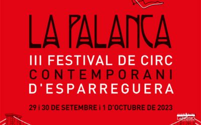 29, 30 de setembre i 1 d’octubre | “Festival La Palanca”