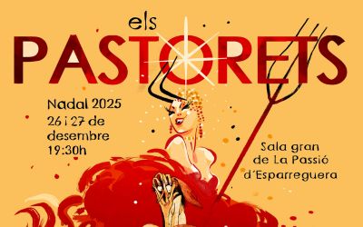 26 i 27 de desembre | “Els Pastorets”, idea i direcció de Jaume Rovira