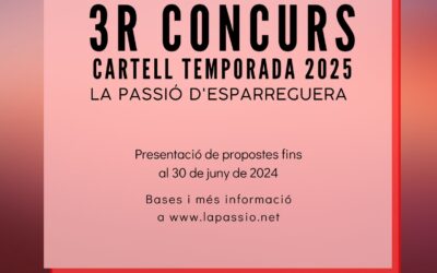 Tercer concurs “Cartell Temporada 2025 La Passió d’Esparreguera”