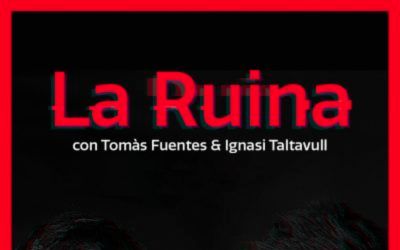 1 de febrer | La Ruina: amb Tomàs Fuentes & Ignasi Taltavull