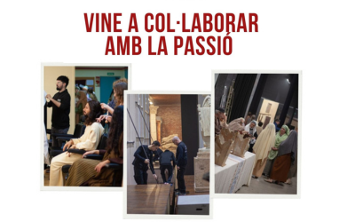 Vine a col·laborar amb La Passió