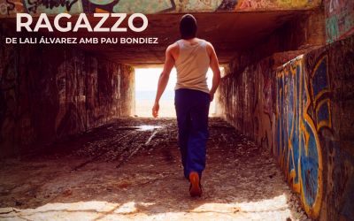 27 i 28 de febrer “Ragazzo” de Lali Álvarez amb Pau Bondiez