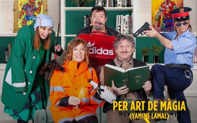 29 i 30 de març, 4, 5 i 6 d’abril | “PER ART DE MÀGIA (Yamine Lamal)”