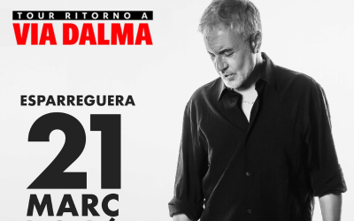 26 de març | Concert Sergio Dalma: Tour Ritorno a Via Dalma