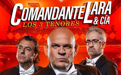 10 de desembre | Comandante Lara & Cia presenta «Los 3 tenores»