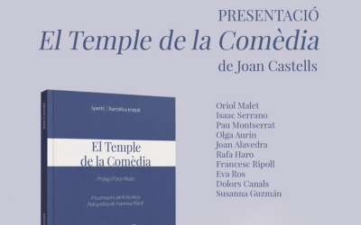 18 de setembre Presentació: «El temple de la comèdia», de Joan Castells.